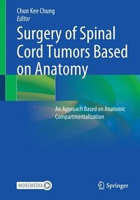 bokomslag Surgery of Spinal Cord Tumors Based on Anatomy