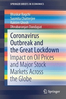 Bhaskar Bagchi, Susmita Chatterjee, Raktim Ghosh, Dhrubaranjan Dandapat - Coronavirus Outbreak and the Great Lockdown, Häftad