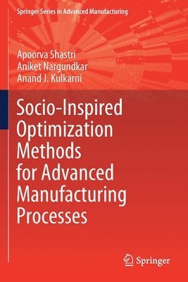 bokomslag Socio-Inspired Optimization Methods for Advanced Manufacturing Processes