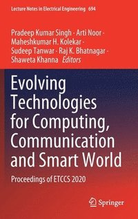 bokomslag Evolving Technologies for Computing, Communication and Smart World