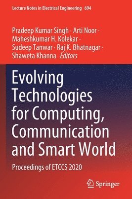 bokomslag Evolving Technologies for Computing, Communication and Smart World