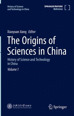 bokomslag The Origins of Sciences in China