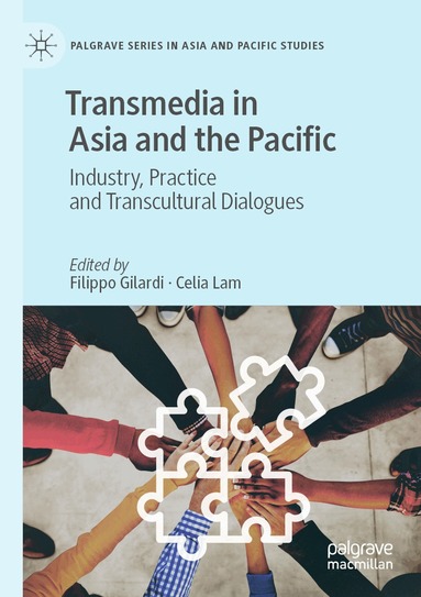 Filippo Gilardi, Celia Lam - Transmedia in Asia and the Pacific, Häftad