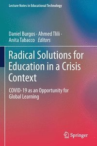 bokomslag Radical Solutions for Education in a Crisis Context