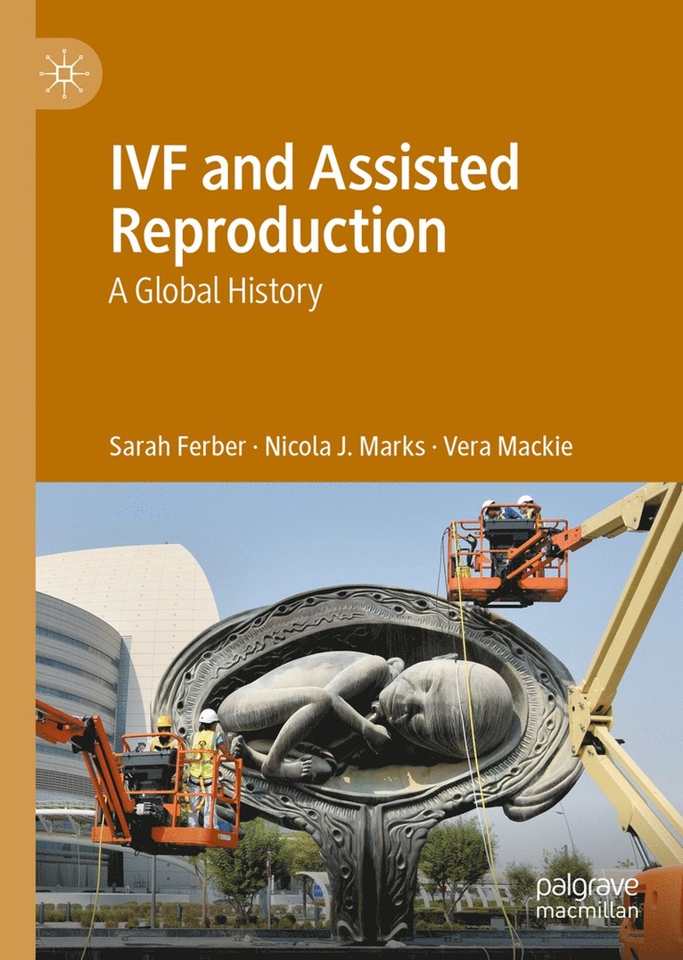 Sarah Ferber, Nicola J. Marks, Vera Mackie - IVF and Assisted Reproduction, Inbunden