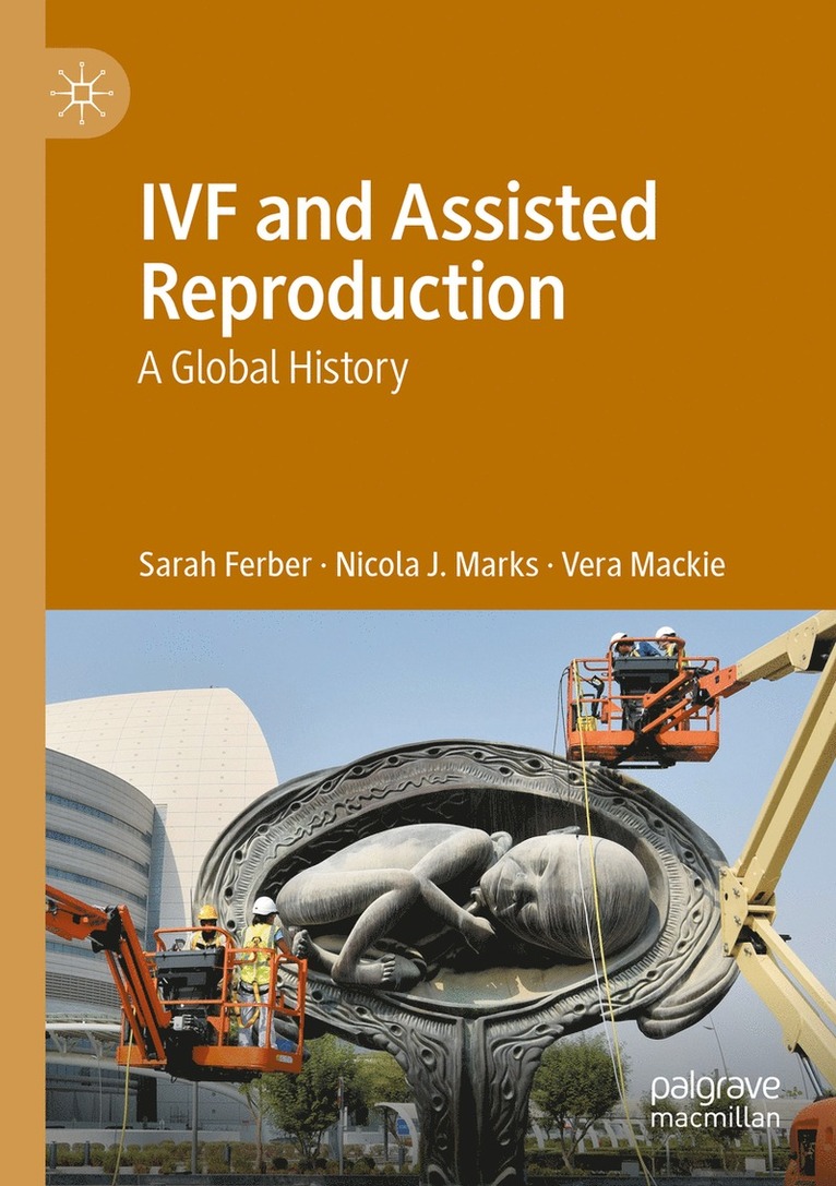 Sarah Ferber, Nicola J. Marks, Vera Mackie - IVF and Assisted Reproduction, Häftad