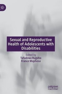 bokomslag Sexual and Reproductive Health of Adolescents with Disabilities