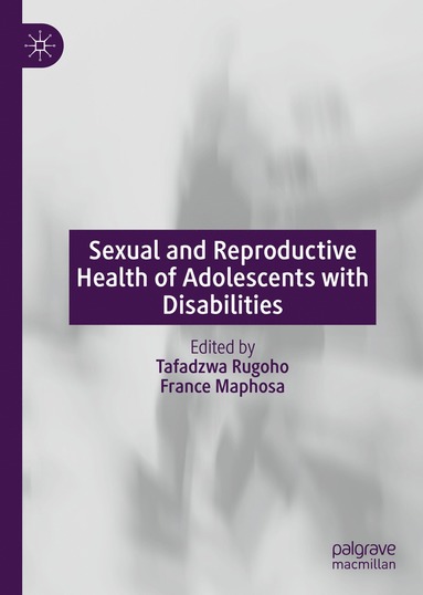 bokomslag Sexual and Reproductive Health of Adolescents with Disabilities