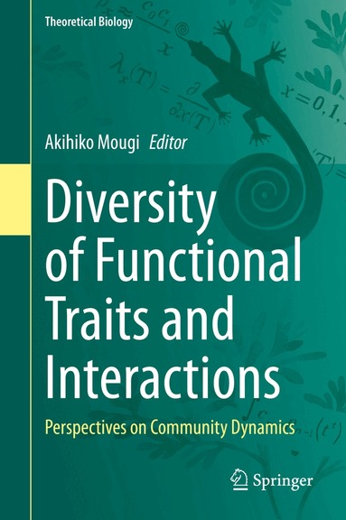 Akihiko Mougi - Diversity of Functional Traits and Interactions, Inbunden