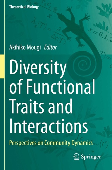 Akihiko Mougi - Diversity of Functional Traits and Interactions, Häftad