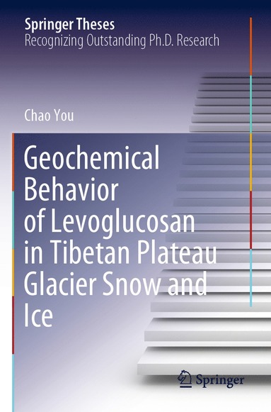 bokomslag Geochemical Behavior of Levoglucosan in Tibetan Plateau Glacier Snow and Ice