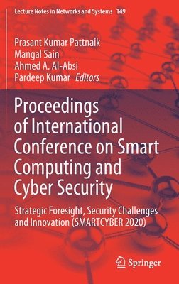 Proceedings of International Conference on Smart Computing and Cyber Security 1