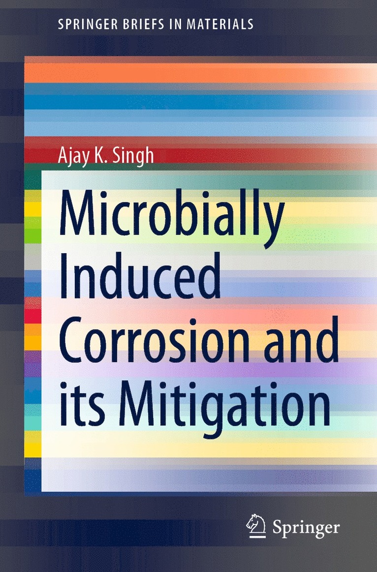 Microbially Induced Corrosion and its Mitigation 1