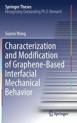 bokomslag Characterization and Modification of Graphene-Based Interfacial Mechanical Behavior