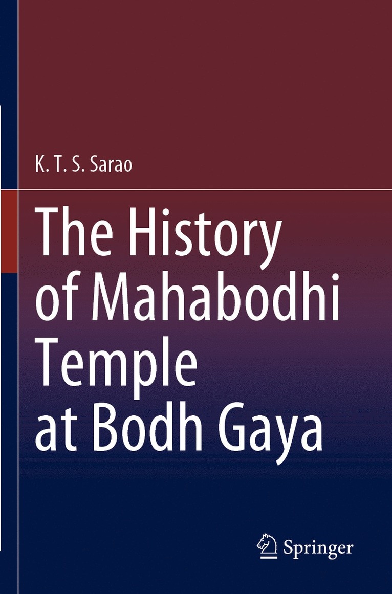 K.T.S. Sarao, K. T. S. Sarao - History of Mahabodhi Temple at Bodh Gaya, Häftad