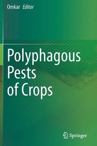 bokomslag Polyphagous Pests of Crops