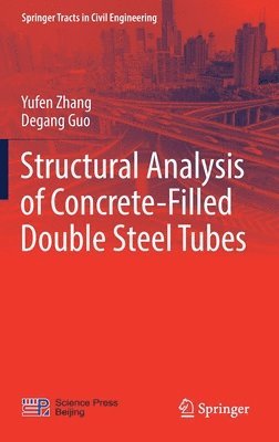 bokomslag Structural Analysis of Concrete-Filled Double Steel Tubes