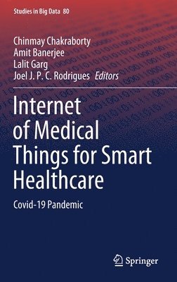 Internet of Medical Things for Smart Healthcare 1