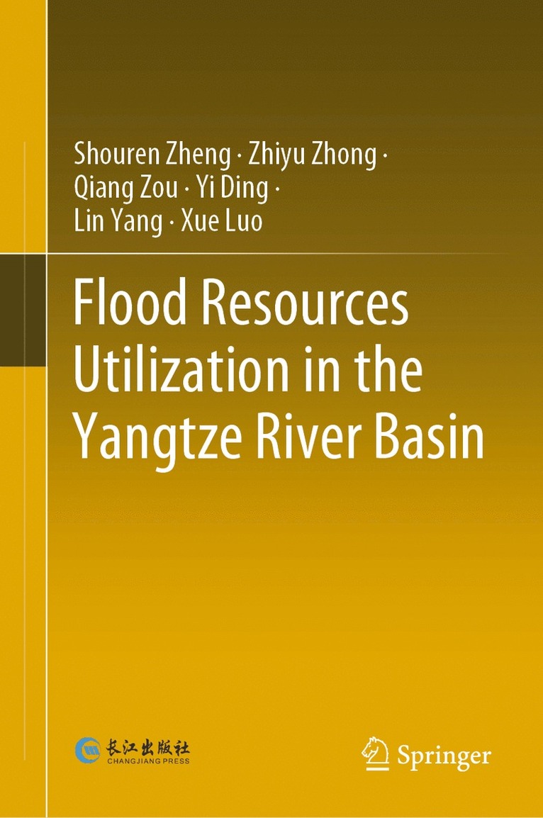 Flood Resources Utilization in the Yangtze River Basin 1