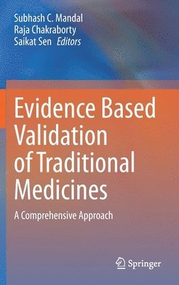 bokomslag Evidence Based Validation of Traditional Medicines