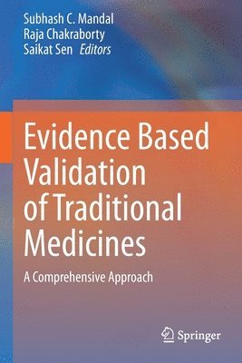 bokomslag Evidence Based Validation of Traditional Medicines