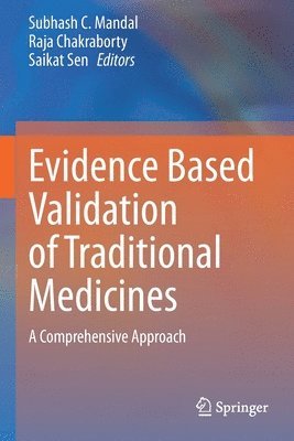 bokomslag Evidence Based Validation of Traditional Medicines