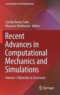 Recent Advances in Computational Mechanics and Simulations 1