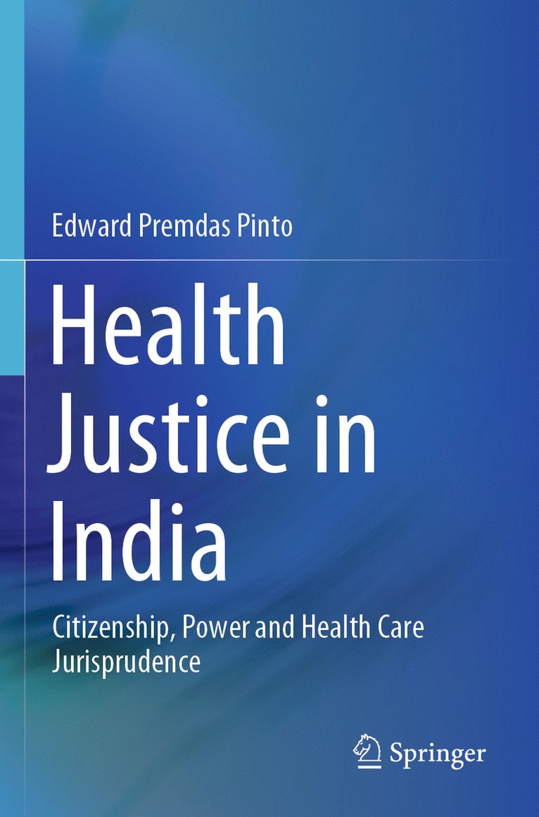 Edward Premdas Pinto - Health Justice in India, Häftad