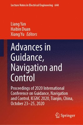 Advances in Guidance, Navigation and Control 1