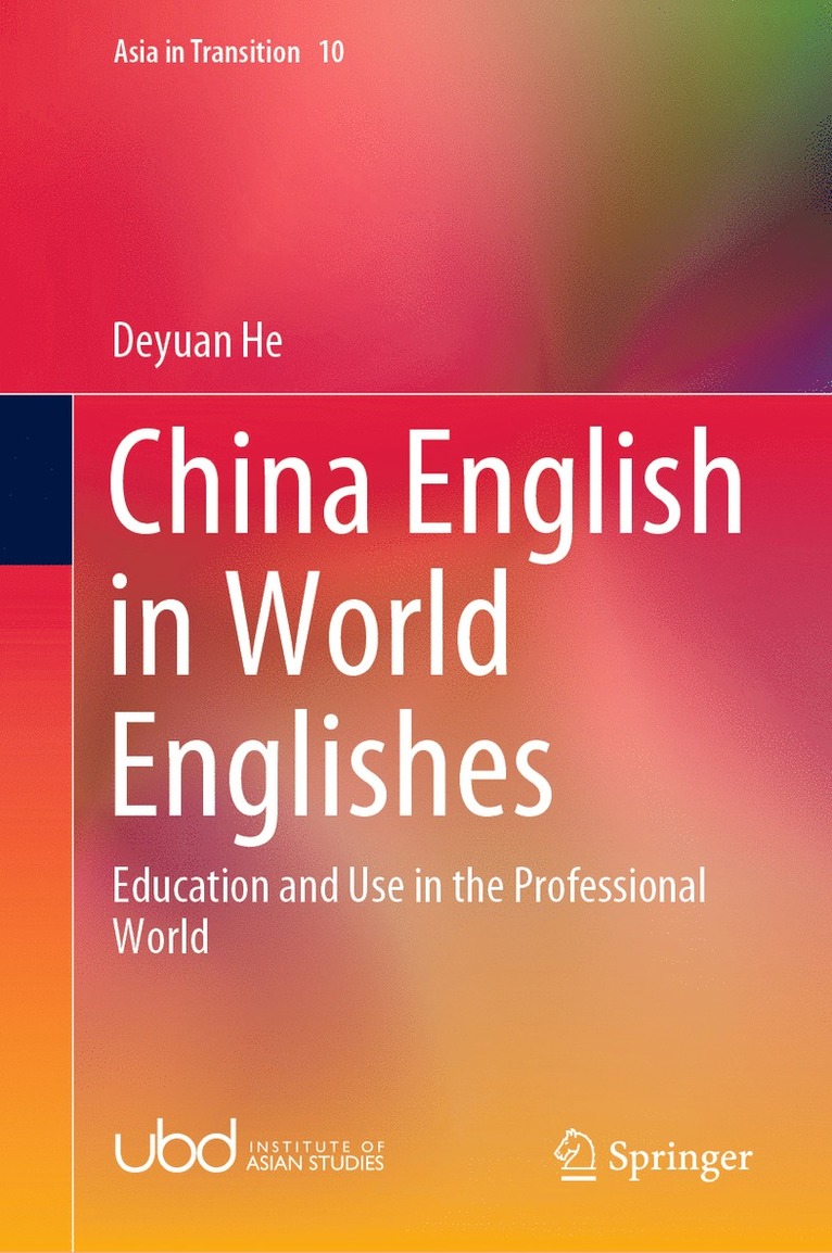 Deyuan He - China English in World Englishes, Inbunden