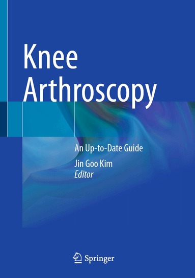 Jin Goo Kim - Knee Arthroscopy, Inbunden