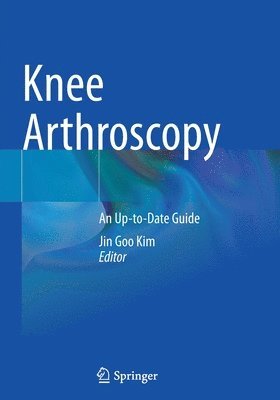 Jin Goo Kim - Knee Arthroscopy, Häftad