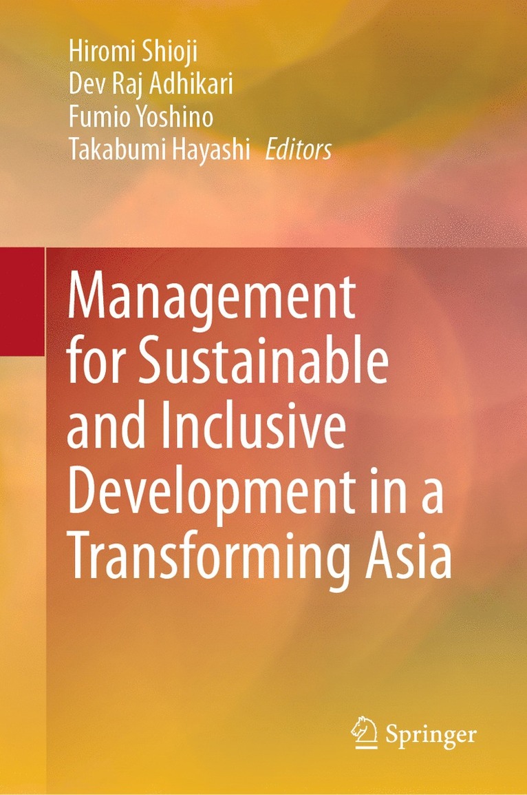 Management for Sustainable and Inclusive Development in a Transforming Asia 1