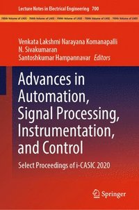 bokomslag Advances in Automation, Signal Processing, Instrumentation, and Control