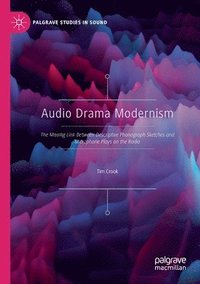 bokomslag Audio Drama Modernism
