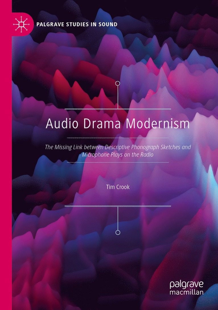 Tim Crook - Audio Drama Modernism, Häftad