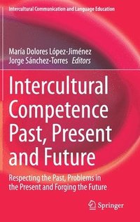 bokomslag Intercultural Competence Past, Present and Future