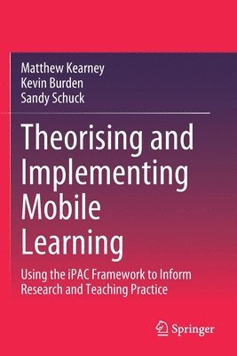 Theorising and Implementing Mobile Learning 1