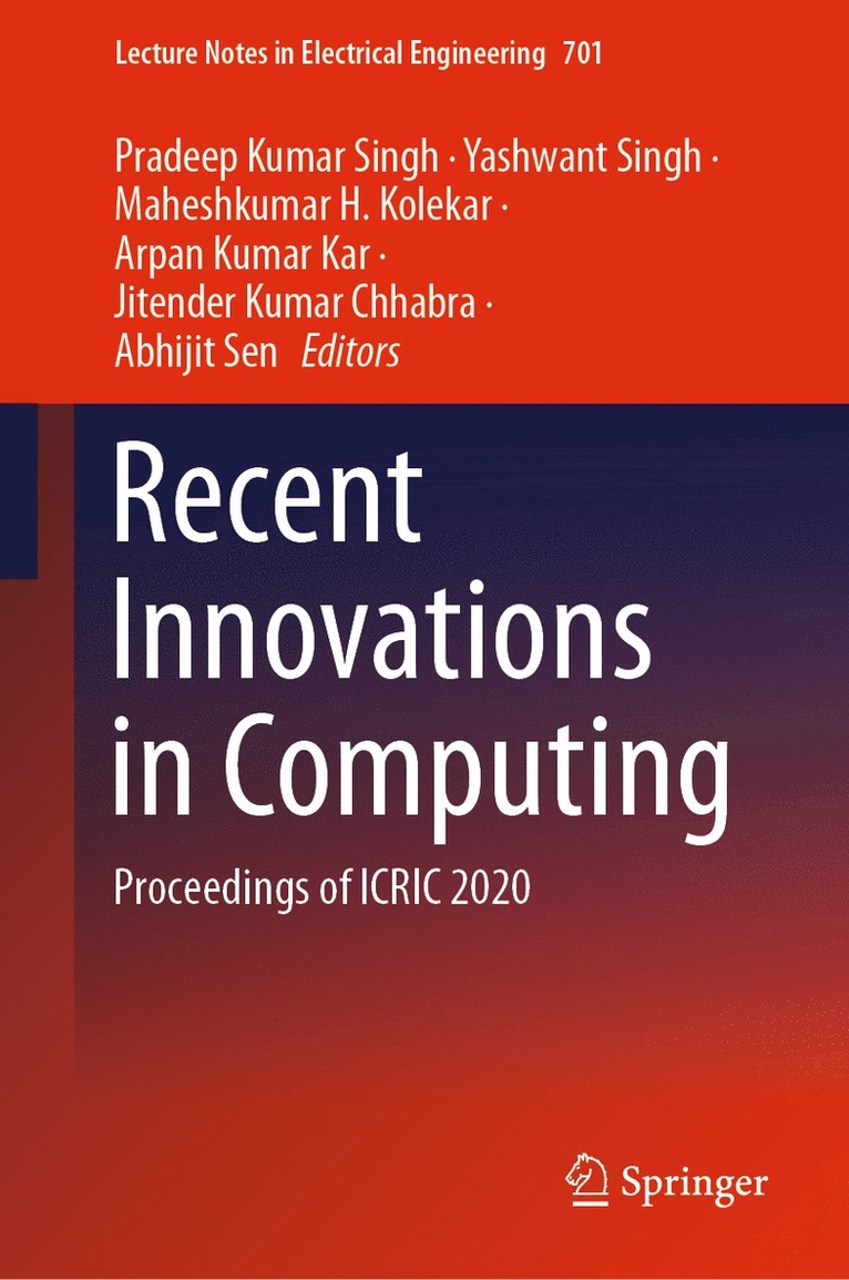 Pradeep Kumar Singh, Yashwant Singh, Maheshkumar H. Kolekar, Arpan Kumar Kar, Jitender Kumar Chhabra, Abhijit Sen - Recent Innovations in Computing, Inbunden