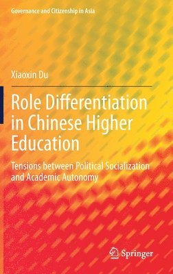 Role Differentiation in Chinese Higher Education 1