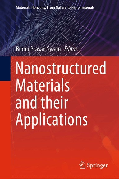 Bibhu Prasad Swain - Nanostructured Materials and their Applications, Inbunden