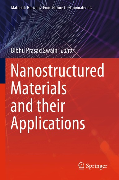Bibhu Prasad Swain - Nanostructured Materials and their Applications, Häftad