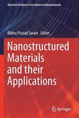 Bibhu Prasad Swain - Nanostructured Materials and their Applications, Häftad