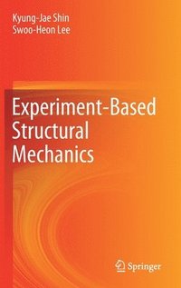 bokomslag Experiment-Based Structural Mechanics