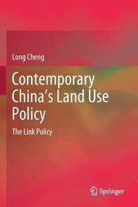 bokomslag Contemporary Chinas Land Use Policy