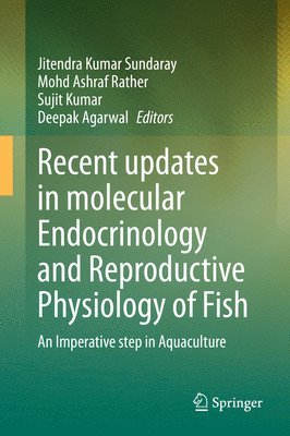 bokomslag Recent updates in molecular Endocrinology and Reproductive Physiology of Fish