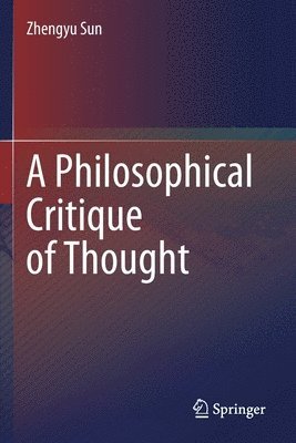 bokomslag Philosophical Critique of Thought