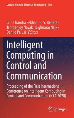 Intelligent Computing in Control and Communication 1