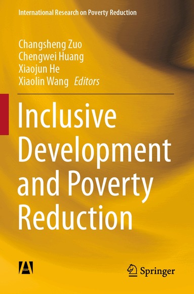 Changsheng Zuo, Chengwei Huang, Xiaojun He, Xiaolin Wang - Inclusive Development and Poverty Reduction, Häftad