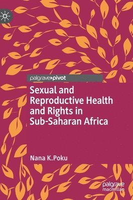 Sexual and Reproductive Health and Rights in Sub-Saharan Africa 1